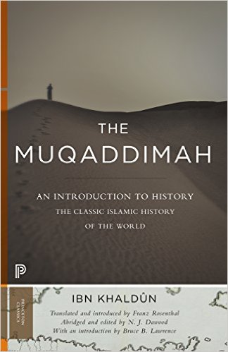 The Maqaddimah:  An Introduction to History