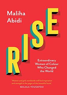 Rise: Extraordinary Women of Colour Who Changed the World | AramcoWorld