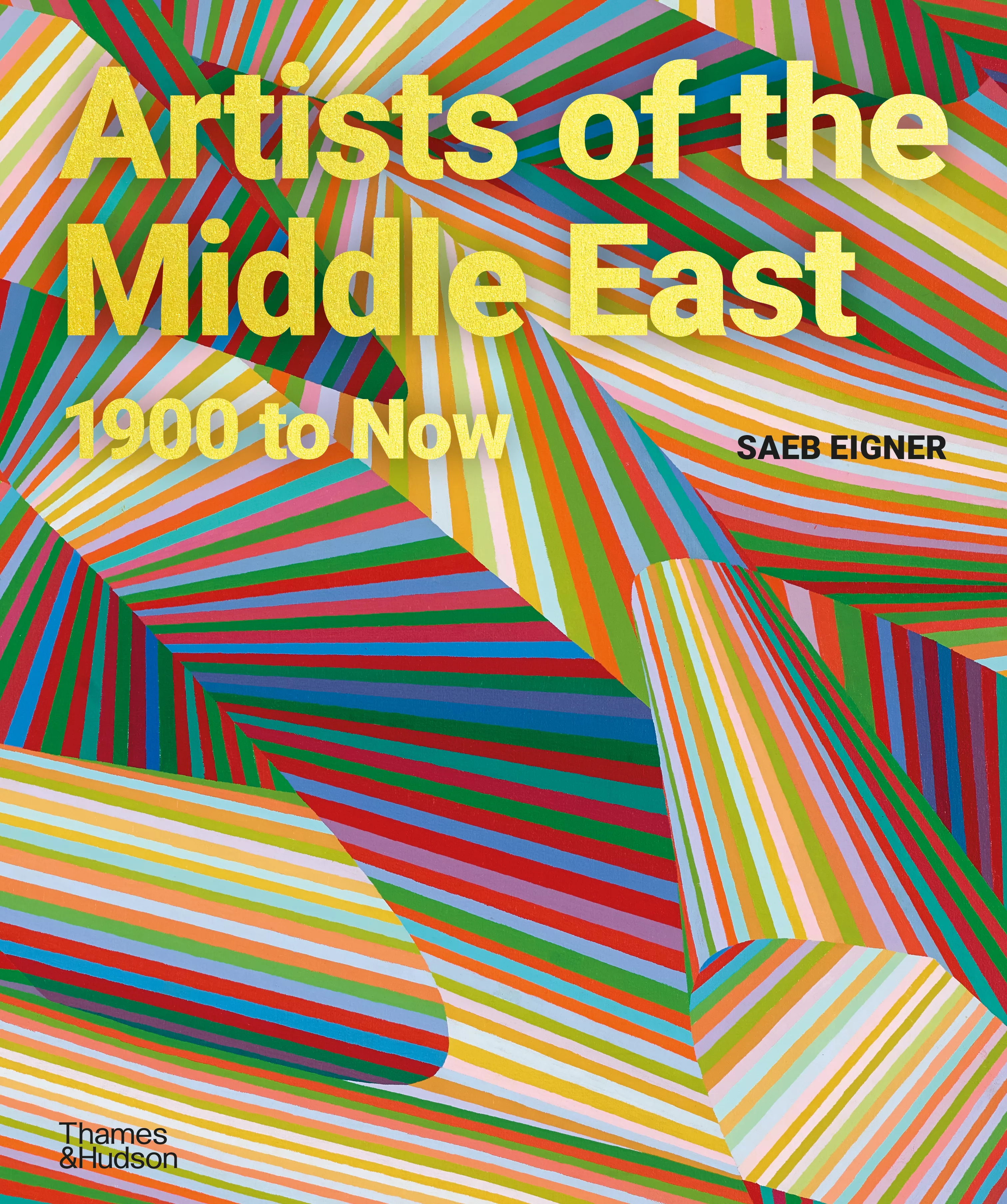 Artists of the Middle East - 1900 to Now by Saeb Eigner