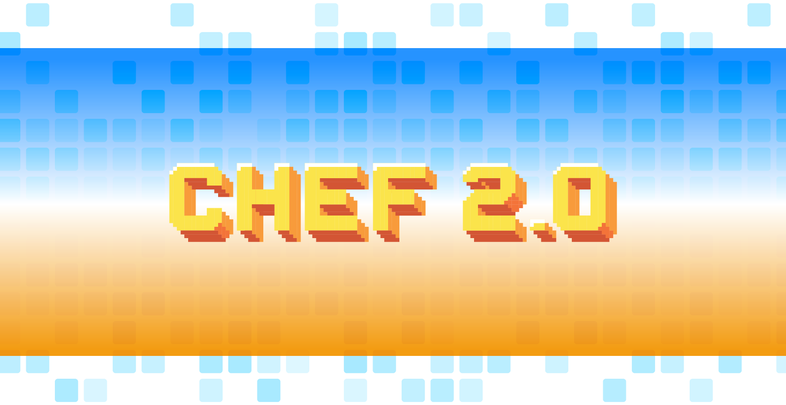 Chef 2.0