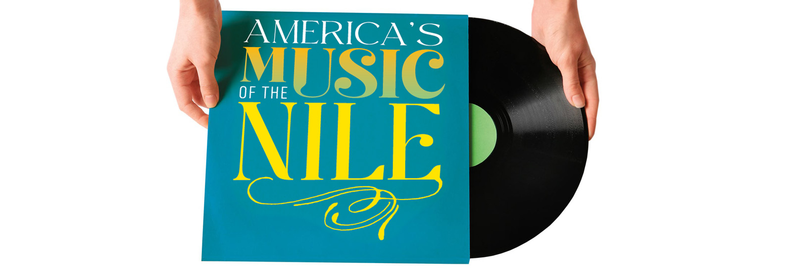 America's Music of the Nile