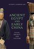 Ancient Egypt and Early China: State, Society, and Culture