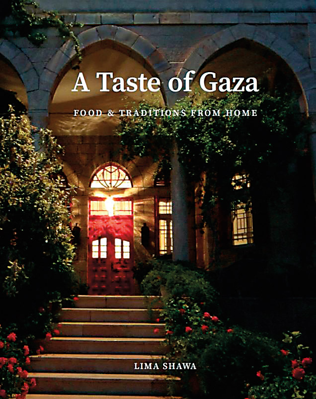 A Taste of Gaza: Food & Traditions from Home