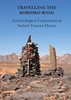 Travelling the Korosko Road: Archeological Exploration in Sudan's Eastern Desert