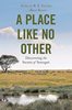 A Place Like No Other: Discovering the Secrets of Serengeti