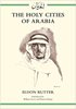 The Holy Cities of Arabia