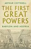 The First Great Powers: Babylon and Assyria
