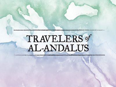 Travelers of Al-Andalus