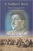 A Soldier’s Story: From Ottoman Rule to Independent Iraq; The Memoirs of Jafar Pasha Al-Askari 