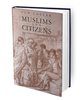 Muslims and Citizens: Islam, Politics and the French Revolution
