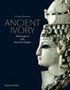 Ancient Ivory: Masterpieces of the Assyrian Empire