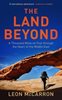 The Land Beyond: A Thousand Miles on Foot Through the Heart of the Middle East