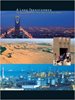 A Land Transformed: The Arabian Peninsula, Saudi Arabia and Saudi Aramco