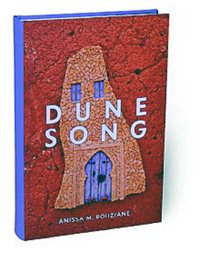Dune Song
Anissa M. Bouziane.
Interlink Books, 2019.