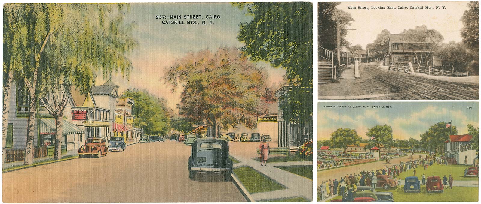 Two views of Main Street show Cairo, New York’s prosperity as the street became improved from the unpaved, rutted track at top right to the wide, paved thoroughfare in the linen-textured postcard, probably from the 1940s, at left. Cairo’s distance from New York City made it an ideal weekend trip for city dwellers of the time. Bottom right: A postcard shows harness racing at the track and fairgrounds that began hosting the county fair in 1870, where racing continued until 1961.