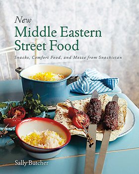 New Middle Eastern Street Food: Snacks, Comfort Food, and Mezze from Snackistan